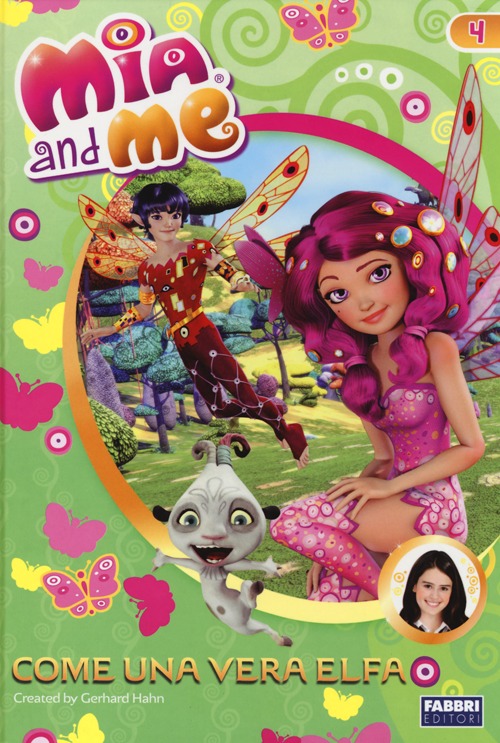 Libro Come una vera elfa. Mia and me di  - ean 9788845199233 - Fabbri