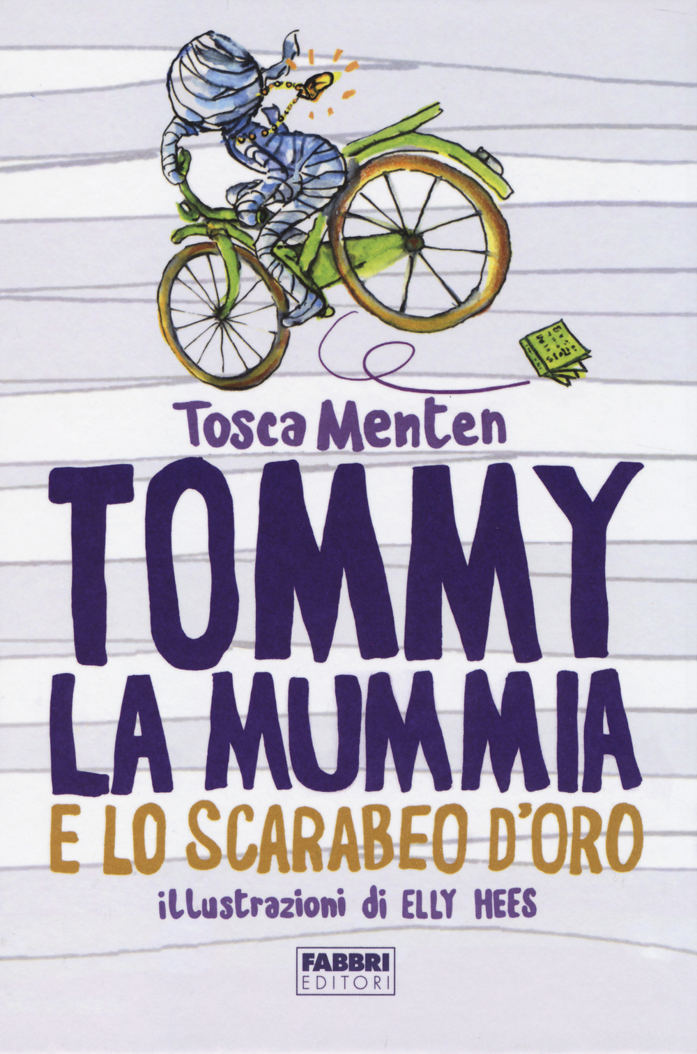 Libro Tommy la mummia e lo scarabeo d'oro di Tosca Menten - ean 9788845199622 - Fabbri