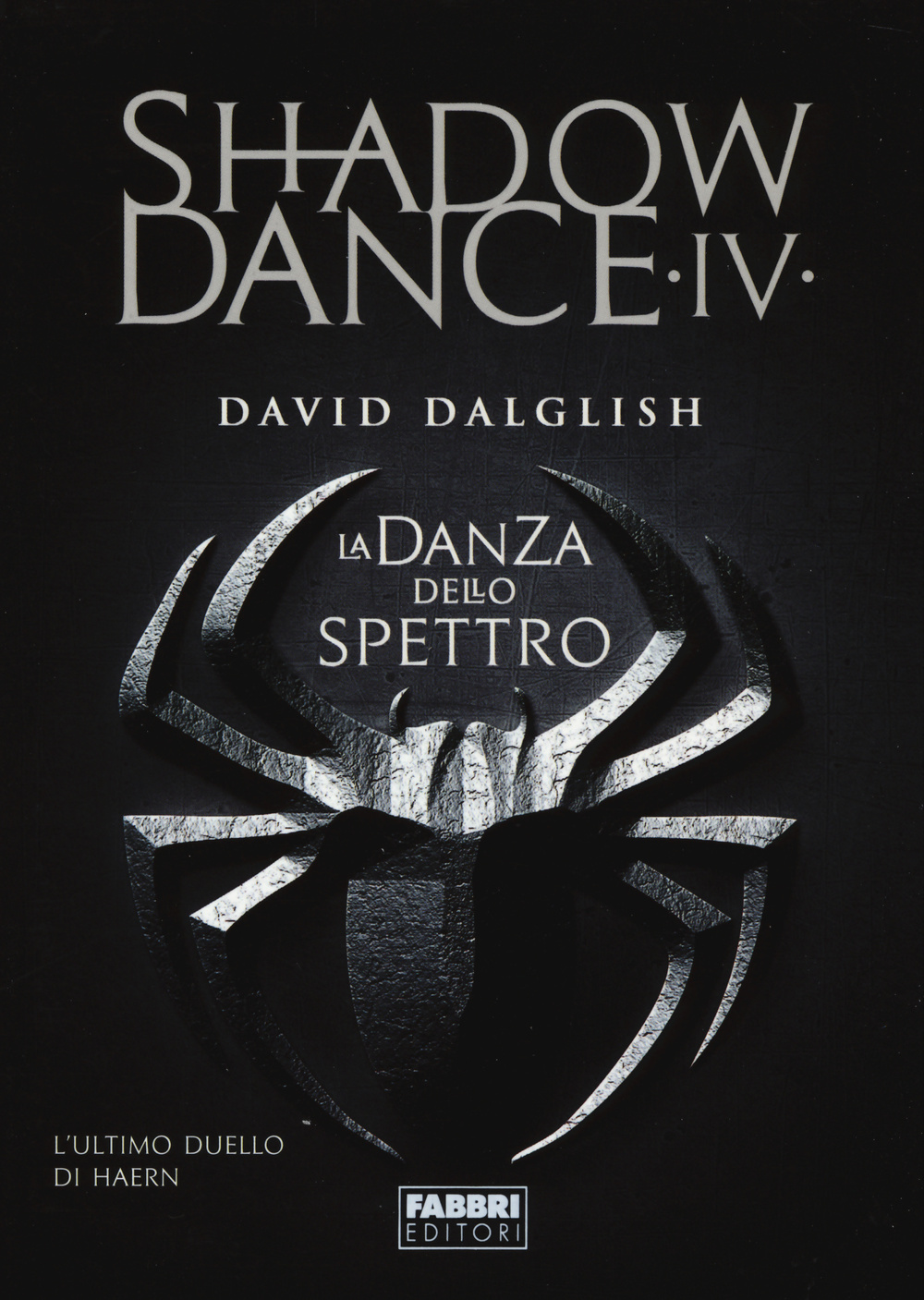 Libro danza dello spettro. Shadowdance di David Dalglish - ean 9788845199660 - Fabbri