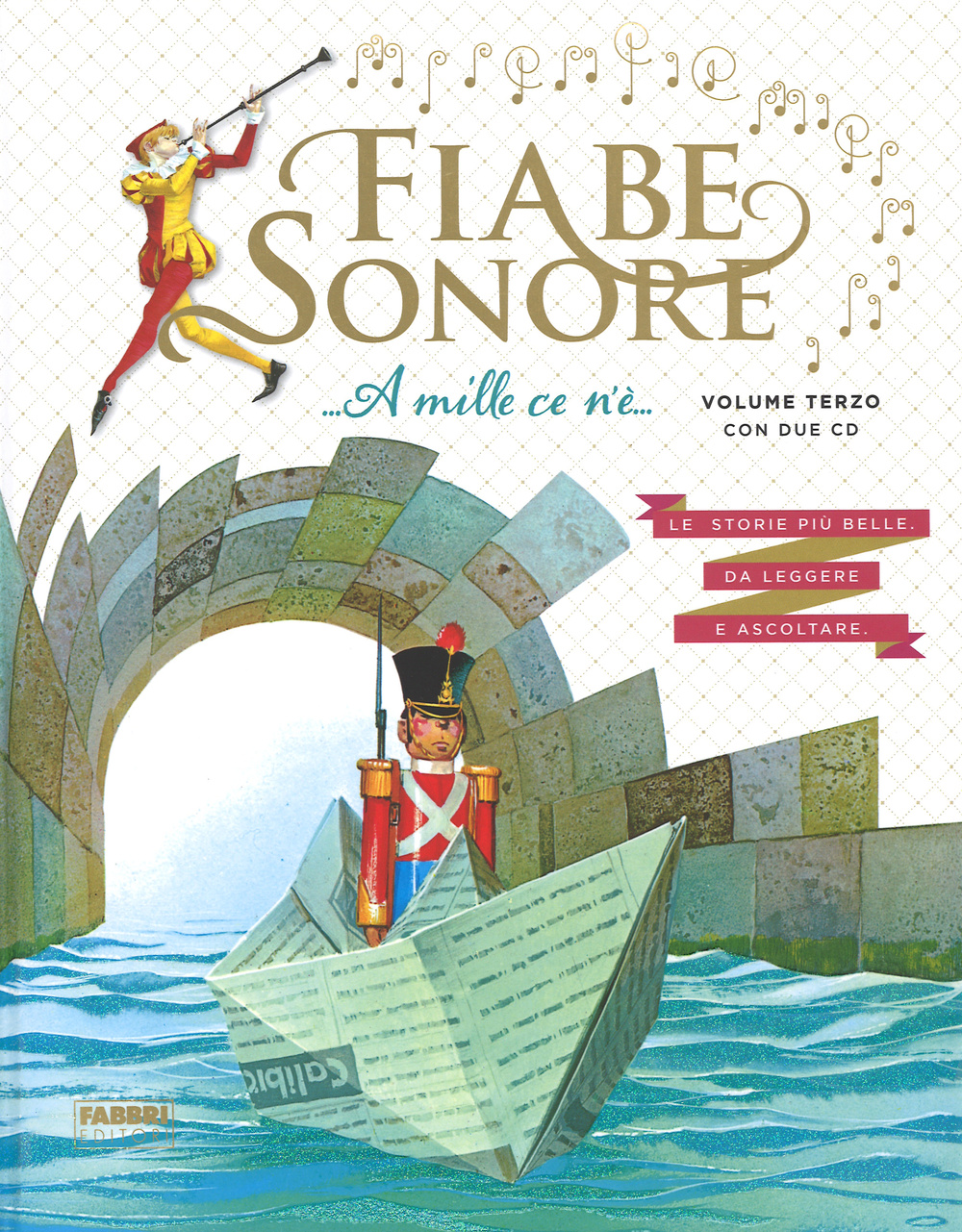 Libro Fiabe sonore. A mille ce n'è... Le storie più belle da leggere e ascoltare di  - ean 9788845199851 - Fabbri