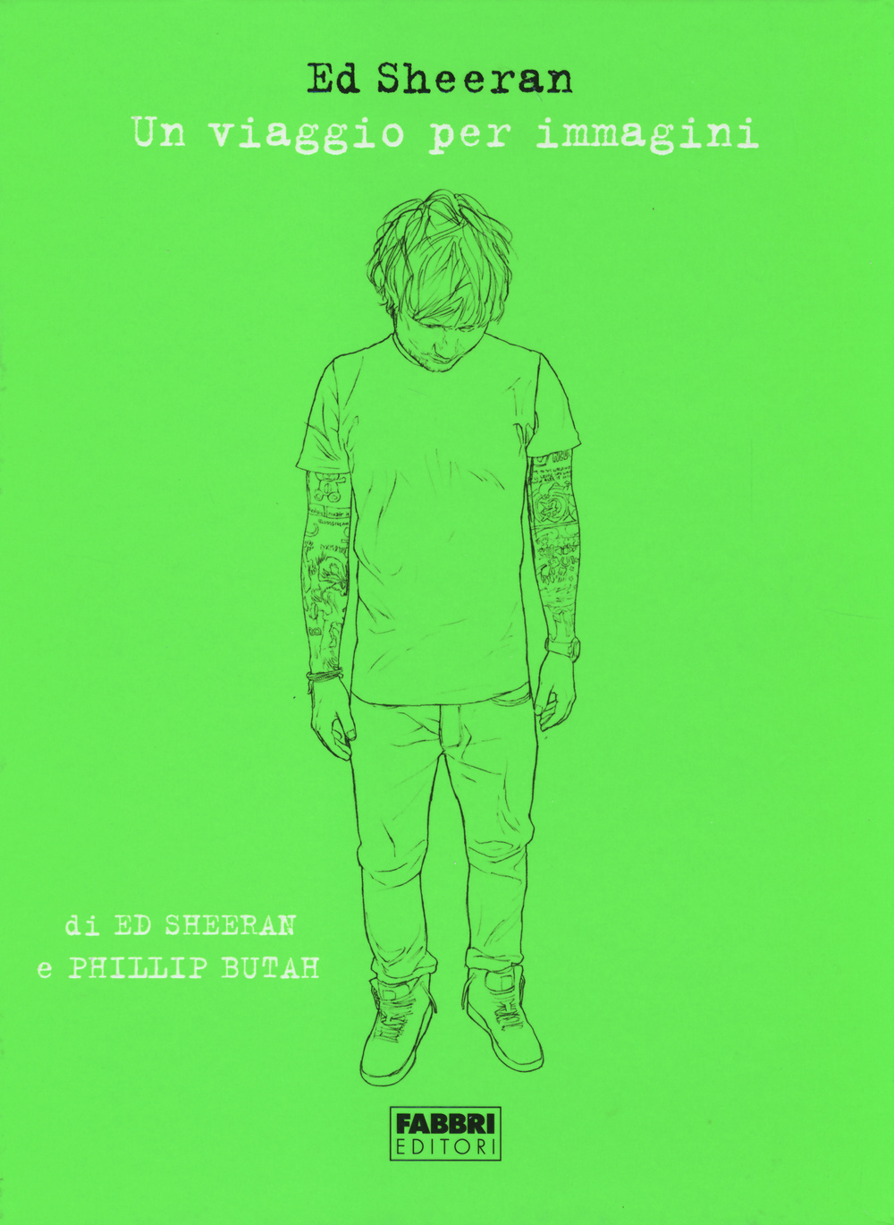 Libro viaggio per immagini di Ed Sheeran; Philipp Butah - ean 9788845199882 - Fabbri
