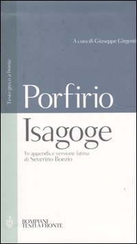 Libro Isagoge. Testo greco a fronte di Porfirio - ean 9788845203374 - Bompiani