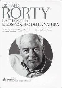 Libro filosofia e lo specchio della natura. Testo inglese a fronte di Richard Rorty - ean 9788845213625 - Bompiani
