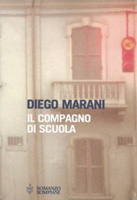 Libro compagno di scuola di Diego Marani - ean 9788845233630 - Bompiani