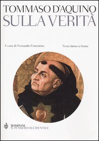 Libro Sulla verità. Testo latino a fronte di d'Aquino (san) Tommaso - ean 9788845233968 - Bompiani