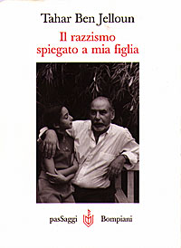Libro razzismo spiegato a mia figlia di Tahar Ben Jelloun - ean 9788845236242 - Bompiani