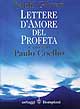 Libro Lettere d'amore del Profeta di Paulo Coelho; Kahlil Gibran - ean 9788845238345 - Bompiani