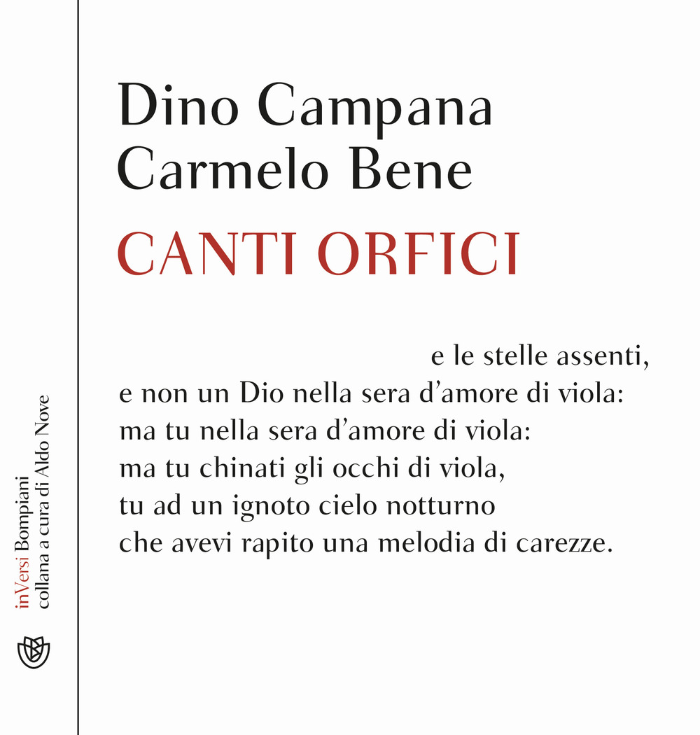 Libro Canti orfici di Dino Campana; Carmelo Bene - ean 9788845240720 - Bompiani
