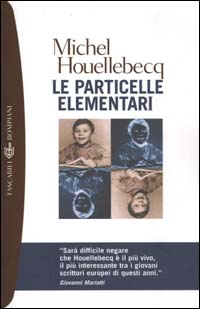 Libro particelle elementari di Michel Houellebecq - ean 9788845244575 - Bompiani