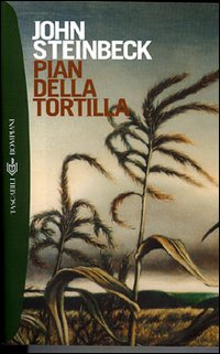 Libro Pian della Tortilla di John Steinbeck - ean 9788845245916 - Bompiani