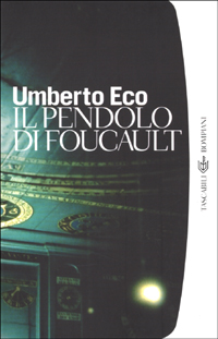 Libro pendolo di Foucault di Umberto Eco - ean 9788845247491 - Bompiani