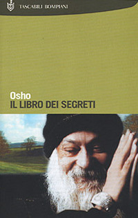 Libro libro dei segreti di Osho - ean 9788845248801 - Bompiani