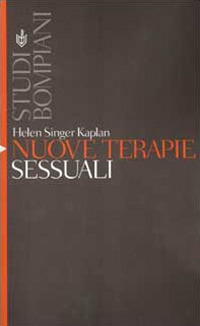 Libro Nuove terapie sessuali di Helen S. Kaplan - ean 9788845250712 - Bompiani