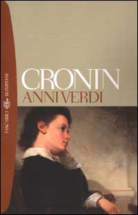 Libro Anni verdi di A. Joseph Cronin - ean 9788845250859 - Bompiani