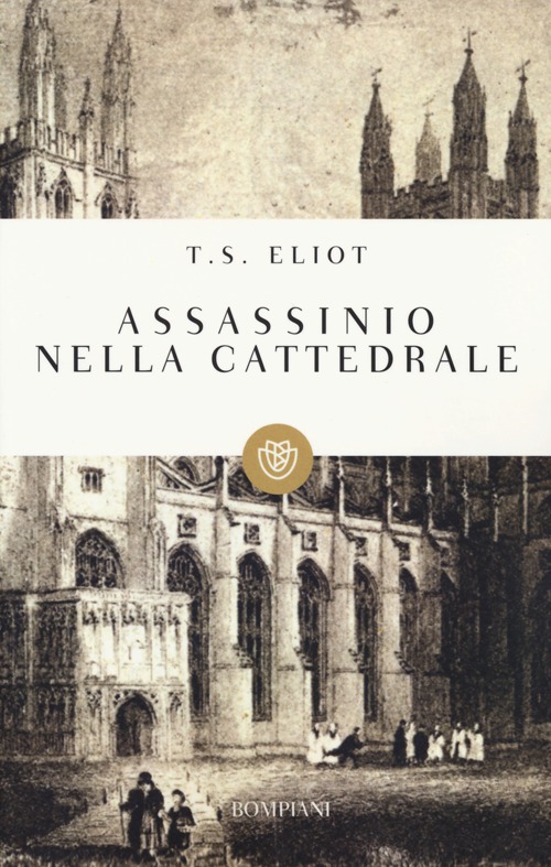 Libro Assassinio nella cattedrale di Thomas S. Eliot - ean 9788845253195 - Bompiani