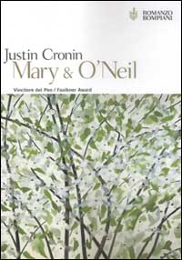 Libro Mary & O'Neil di Justin Cronin - ean 9788845253232 - Bompiani