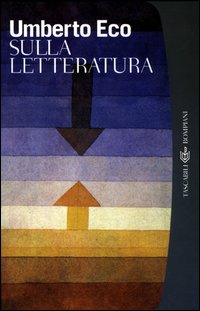 Libro Sulla letteratura di Umberto Eco - ean 9788845254888 - Bompiani