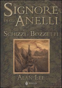 Libro Signore degli Anelli. Schizzi e bozzetti di Alan Lee - ean 9788845255588 - Bompiani