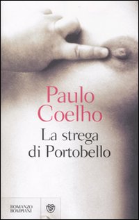 Libro strega di Portobello di Paulo Coelho - ean 9788845258886 - Bompiani