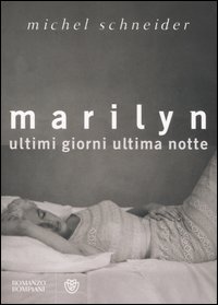 Libro Marilyn. Ultimi giorni