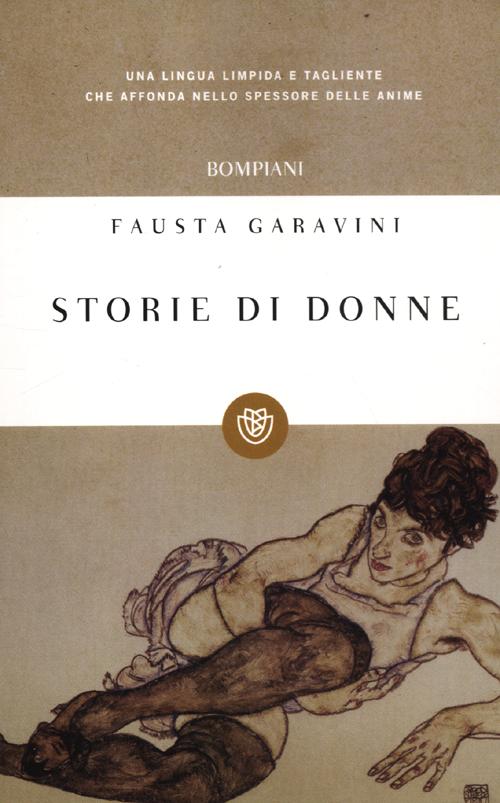 Libro Storie di donne di Fausta Garavini - ean 9788845270147 - Bompiani