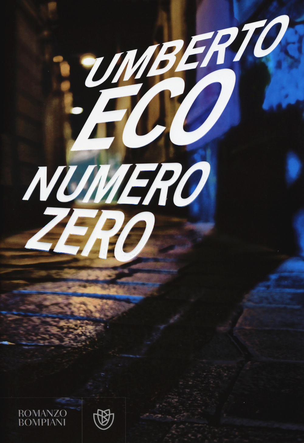 Libro Numero zero di Umberto Eco - ean 9788845278518 - Bompiani