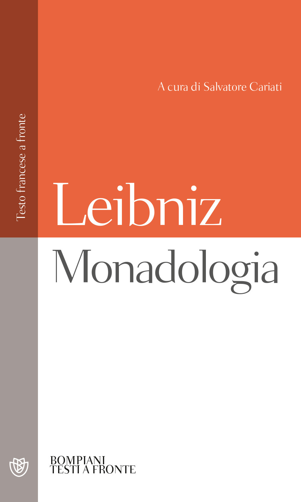 Libro Monadologia. Testo francese a fronte di Gottfried Wilhelm Leibniz - ean 9788845290909 - Bompiani