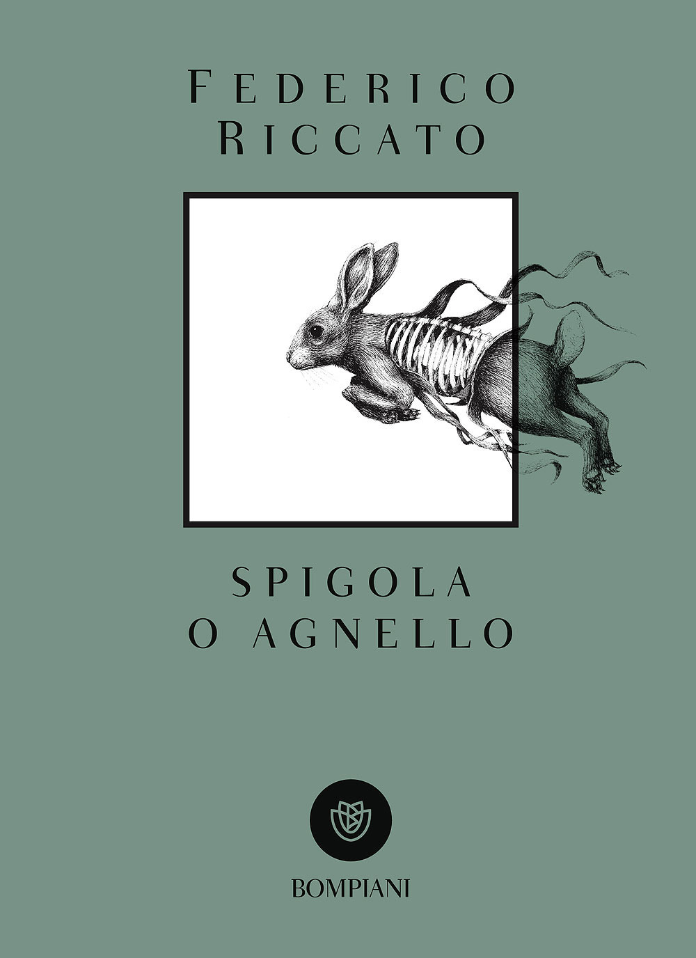 Libro Spigola o agnello di Federico Riccato - ean 9788845297038 - Bompiani