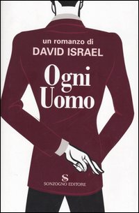 Libro Ogni uomo di David Israel - ean 9788845412493 - Sonzogno