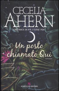 Libro posto chiamato Qui di Cecelia Ahern - ean 9788845413841 - Sonzogno