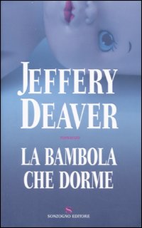 Libro bambola che dorme di Jeffery Deaver - ean 9788845414046 - Sonzogno