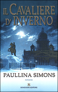 Libro cavaliere d'inverno di Paullina Simons - ean 9788845421457 - Sonzogno