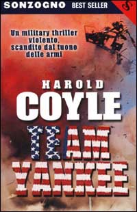 Libro Team yankee di Harold Coyle - ean 9788845422119 - Sonzogno