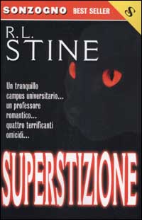 Libro Superstizione di Robert L. Stine - ean 9788845422133 - Sonzogno