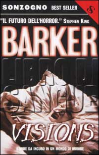 Libro Visions. Libro di sangue di Clive Barker - ean 9788845422164 - Sonzogno