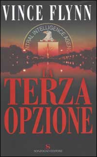 Libro terza opzione di Vince Flynn - ean 9788845423680 - Sonzogno