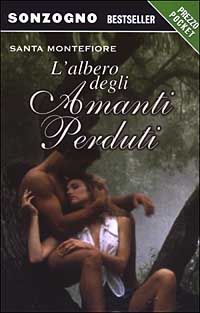 Libro albero degli amanti perduti di Santa Montefiore - ean 9788845424281 - Sonzogno