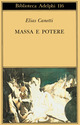 Libro Massa e potere di Elias Canetti - ean 9788845904875 - Adelphi