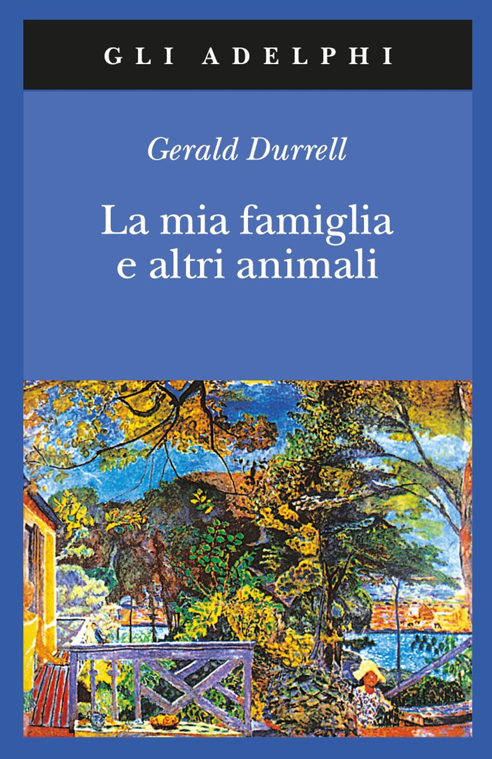 Libro mia famiglia e altri animali di Gerald Durrell - ean 9788845907333 - Adelphi