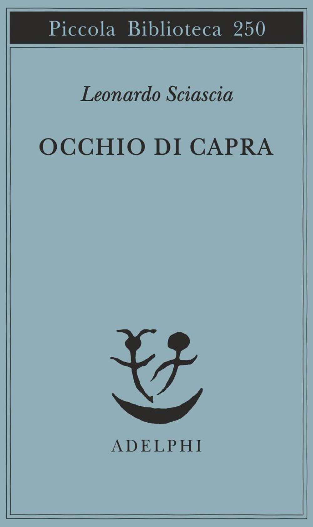Libro Occhio di capra di Leonardo Sciascia - ean 9788845907685 - Adelphi