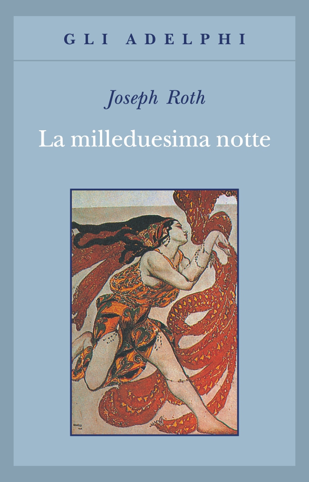 Libro milleduesima notte di Joseph Roth - ean 9788845908354 - Adelphi