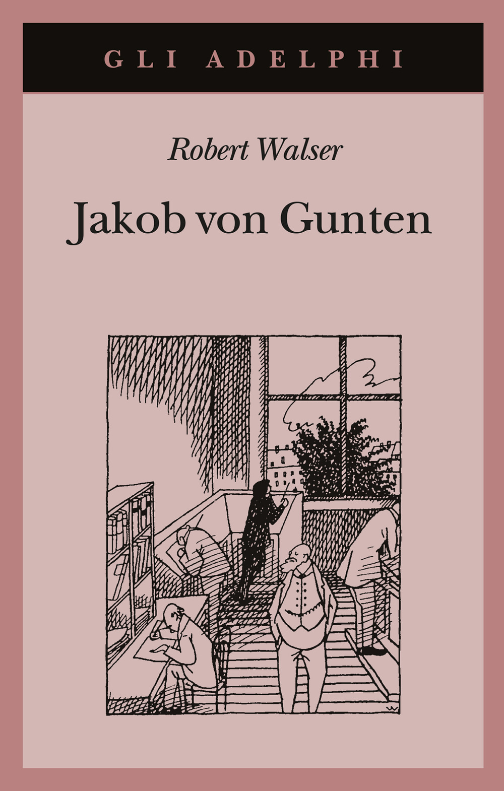 Libro Jakob von Gunten. Un diario di Robert Walser - ean 9788845908941 - Adelphi