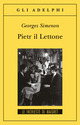 Libro Pietr il Lettone di Georges Simenon - ean 9788845910104 - Adelphi