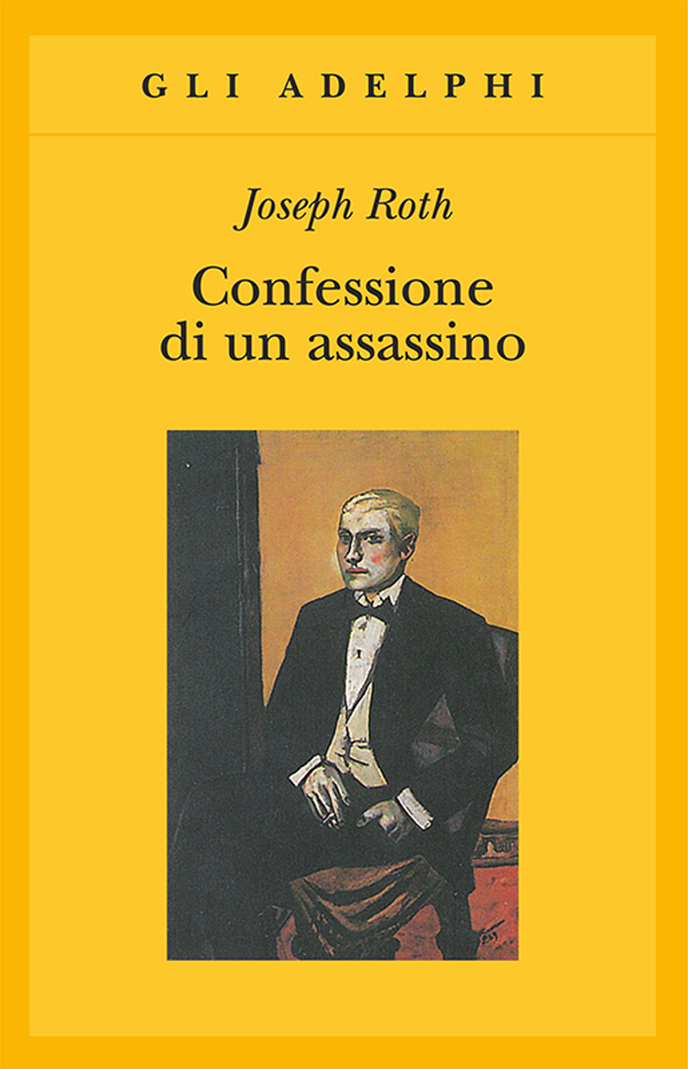 Libro Confessione di un assassino raccontata in una notte di Joseph Roth - ean 9788845910333 - Adelphi