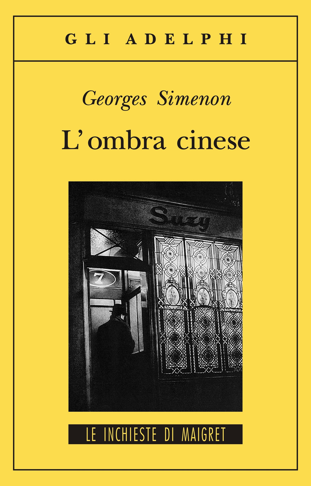 Libro ombra cinese di Georges Simenon - ean 9788845913105 - Adelphi