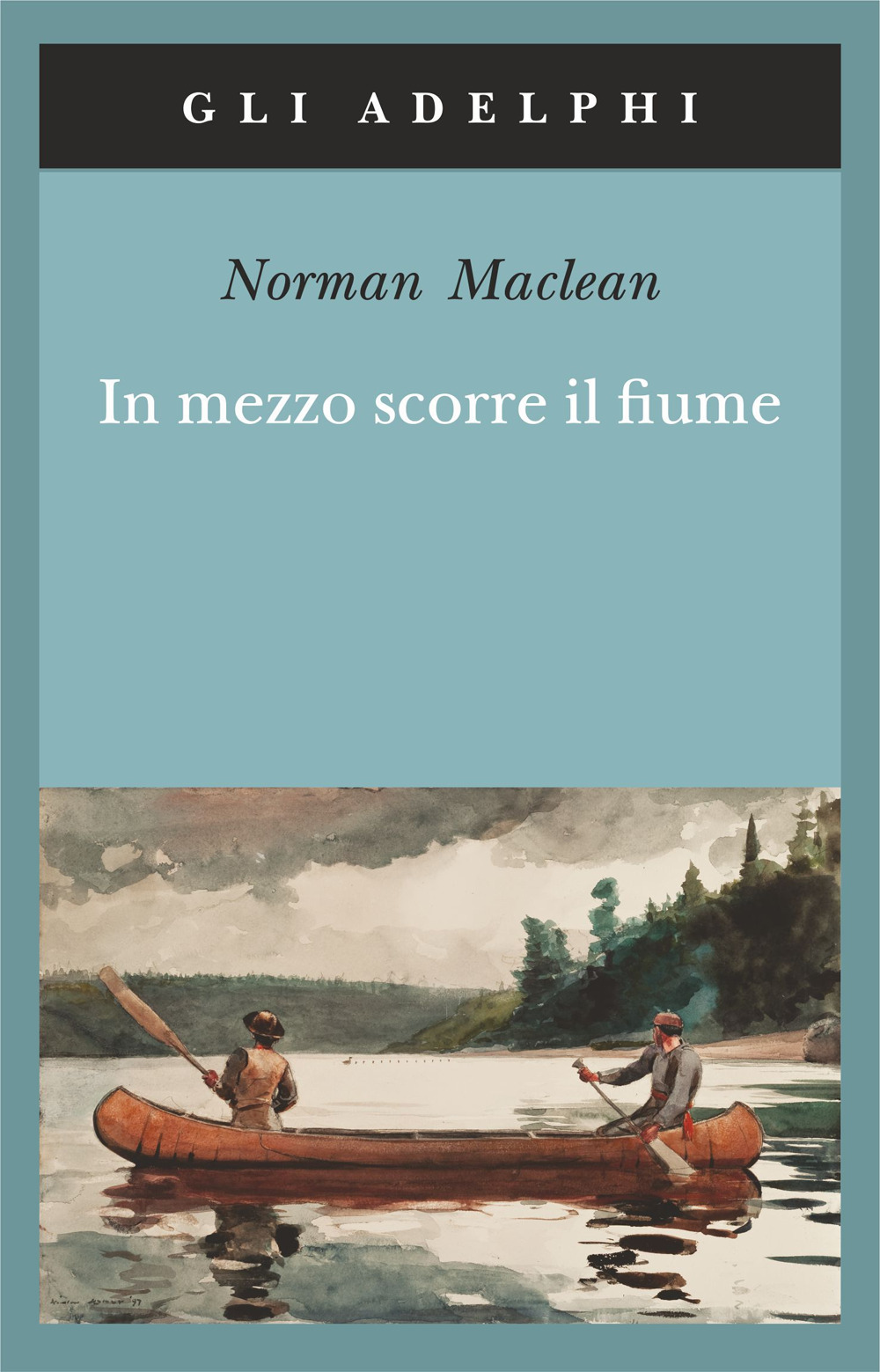 Libro In mezzo scorre il fiume di Norman McLean - ean 9788845913754 - Adelphi