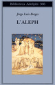 Libro aleph di Jorge L. Borges - ean 9788845914201 - Adelphi