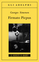 Libro Firmato Picpus di Georges Simenon - ean 9788845914836 - Adelphi
