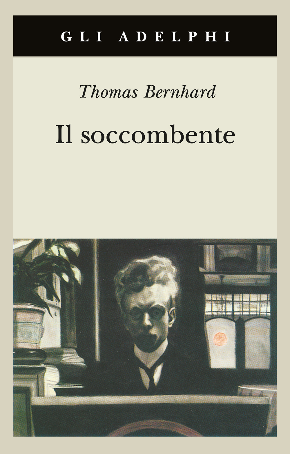 Libro soccombente di Thomas Bernhard - ean 9788845914935 - Adelphi