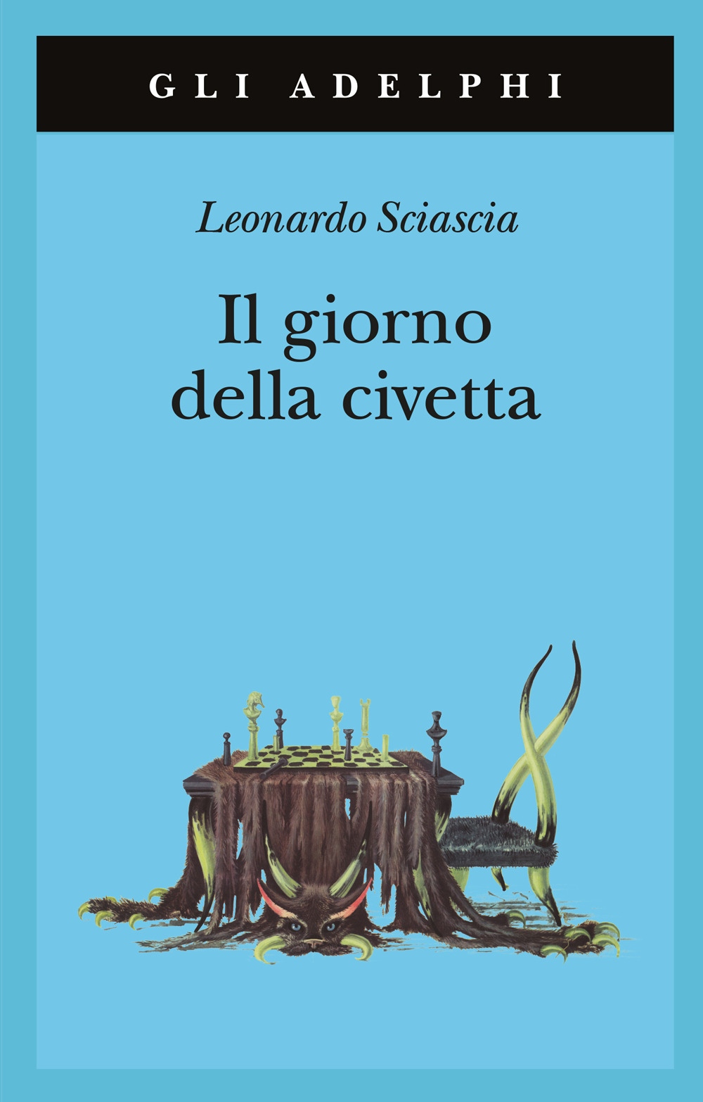 Libro giorno della civetta di Leonardo Sciascia - ean 9788845916755 - Adelphi